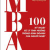 [Tải sách] MBA – 100 Kỹ Thuật Xử Lý Tình Huống Trong Kinh Doanh Của Người Nhật PDF