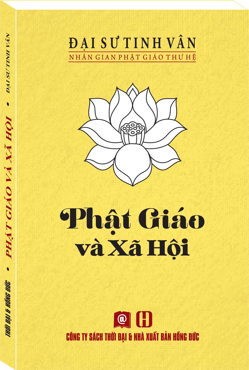 Nhân Gian Phật Giáo Thư Hệ - Phật Giáo Và Xã Hội