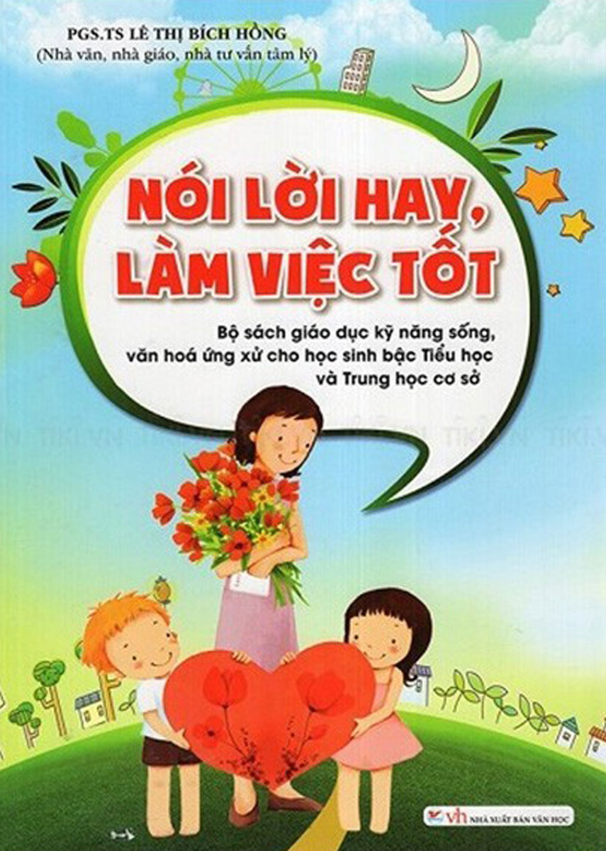 Nói Lời Hay, Làm Việc Tốt