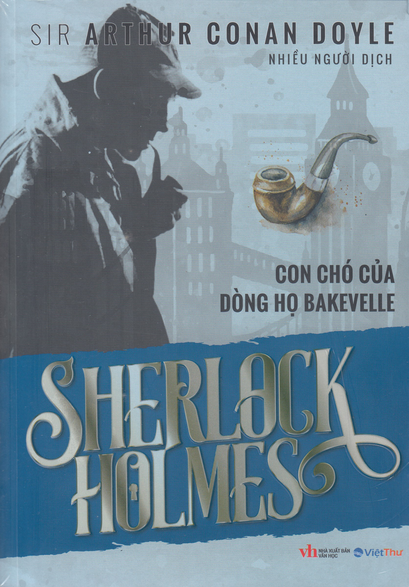 Sherlock Holmes - Con Chó Của Dòng Họ Bakevelle