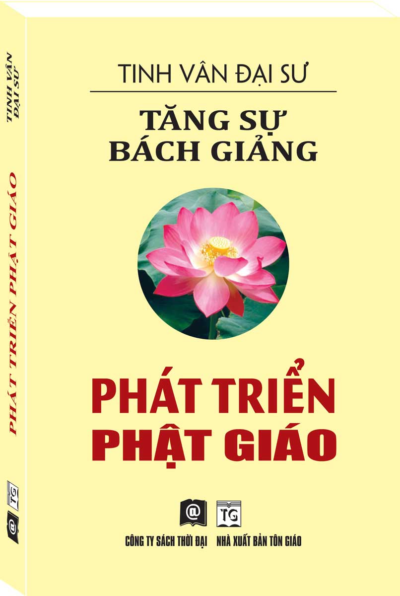 Tăng Sự Bách Giảng - Phát Triển Phật Giáo