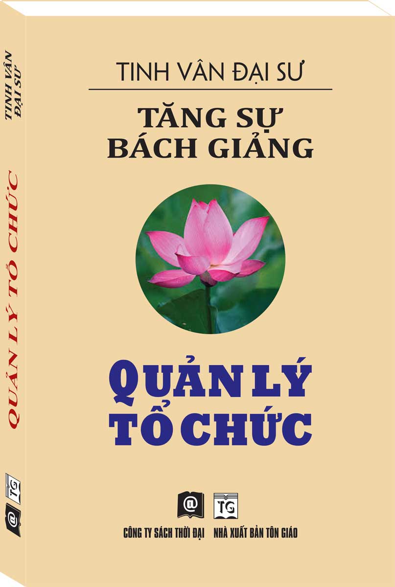 Tăng Sự Bách Giảng - Quản Lý Tổ Chức