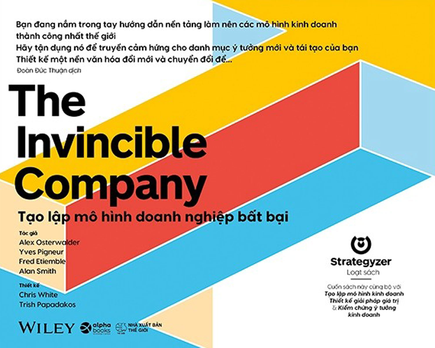 Tạo Lập Mô Hình Doanh Nghiệp Bất Bại - The Invincible Company