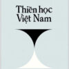 [Tải sách] Thiền Học Việt Nam PDF