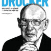 [Tải sách] Thực Hành Drucker – Giải Quyết 40 Vấn Đề Của Quản Trị Hiện Đại PDF