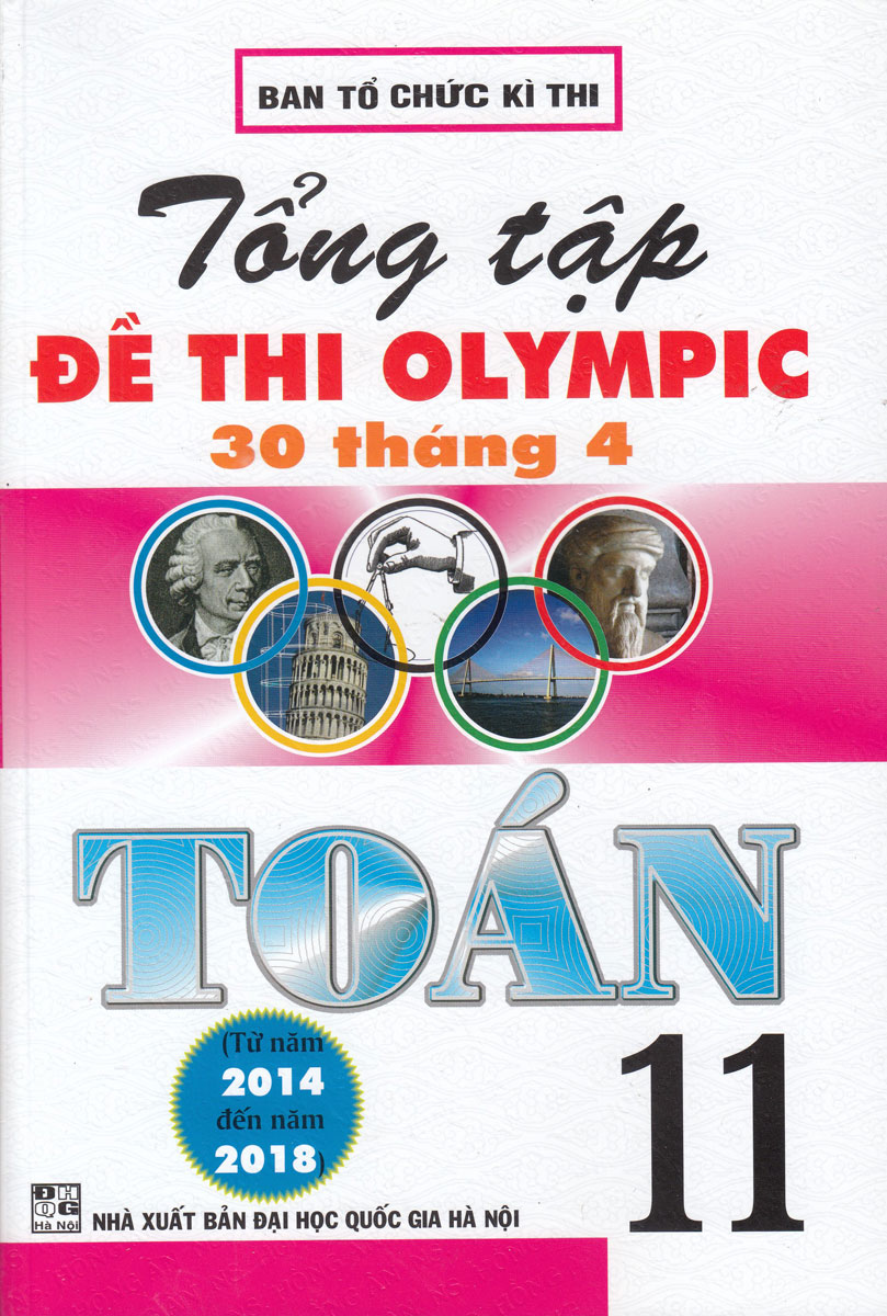 Tổng Tập Đề Thi Olympic 30 Tháng 4 Toán 11 (Từ Năm 2014 Đến Năm 2018)