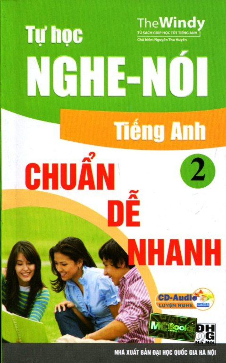 Tự Học Nghe – Nói Tiếng Anh Chuẩn, Dễ, Nhanh - Tập 2