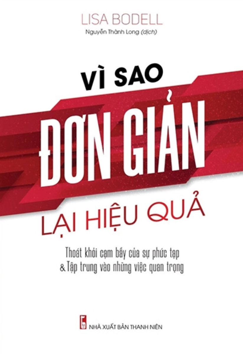 Vì Sao Đơn Giản Lại Hiệu Quả