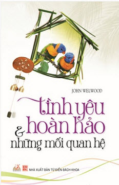 Tình Yêu Hoàn Hảo Và Những Mối Quan Hệ