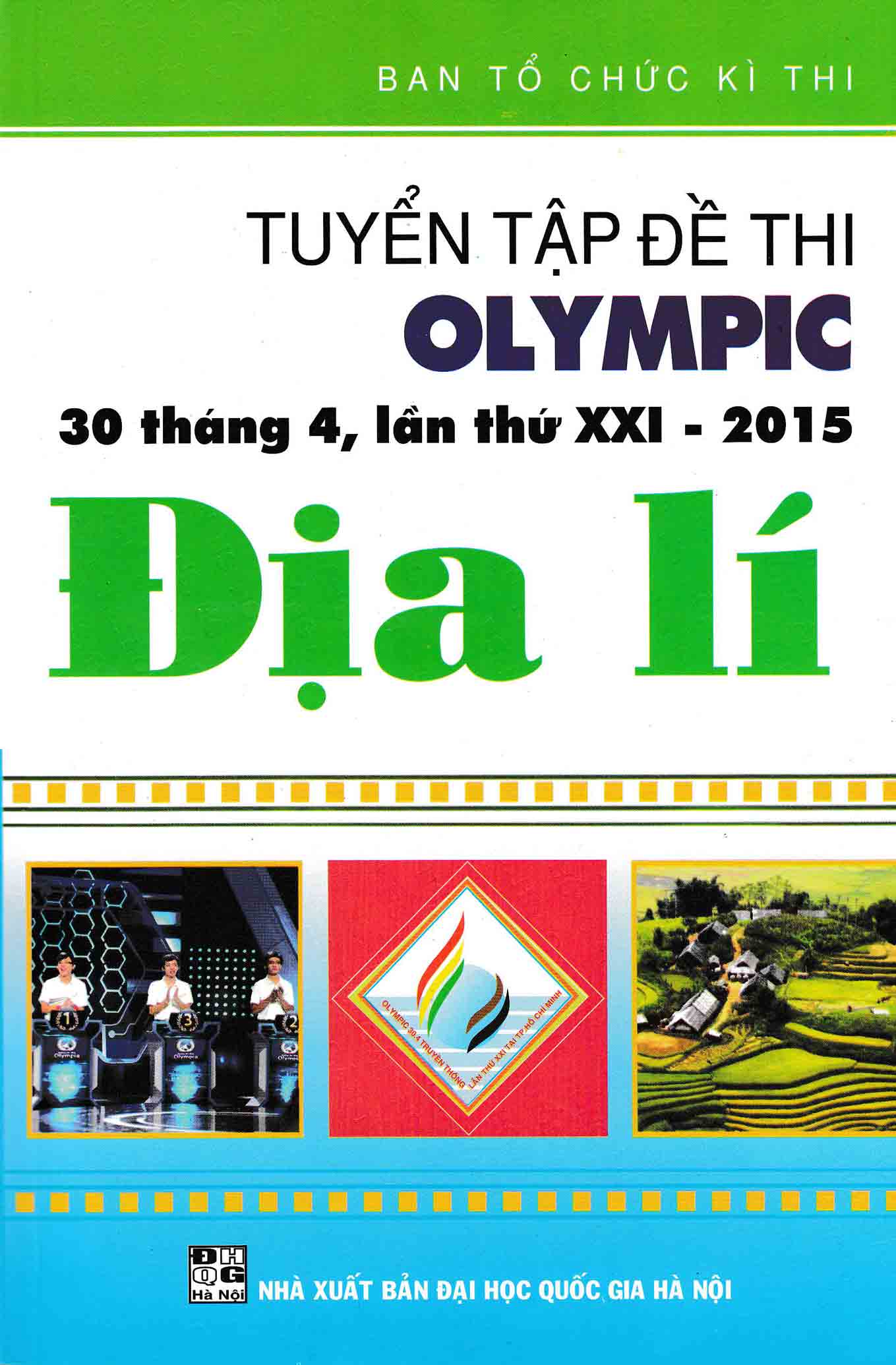 Tuyển Tập Đề Thi Olympic 30 Tháng 4 Lần Thứ XXI-2015 Địa Lí
